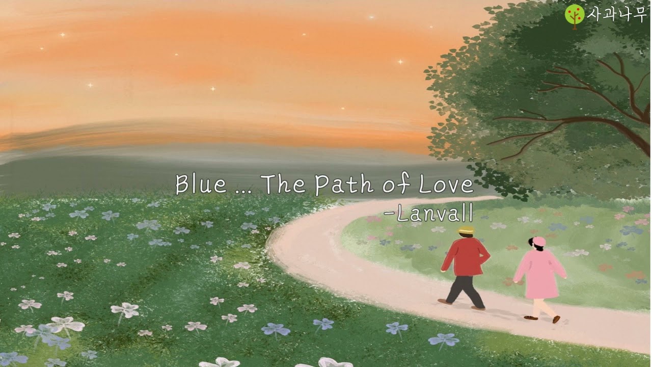 Blue The path of love - Lanvall