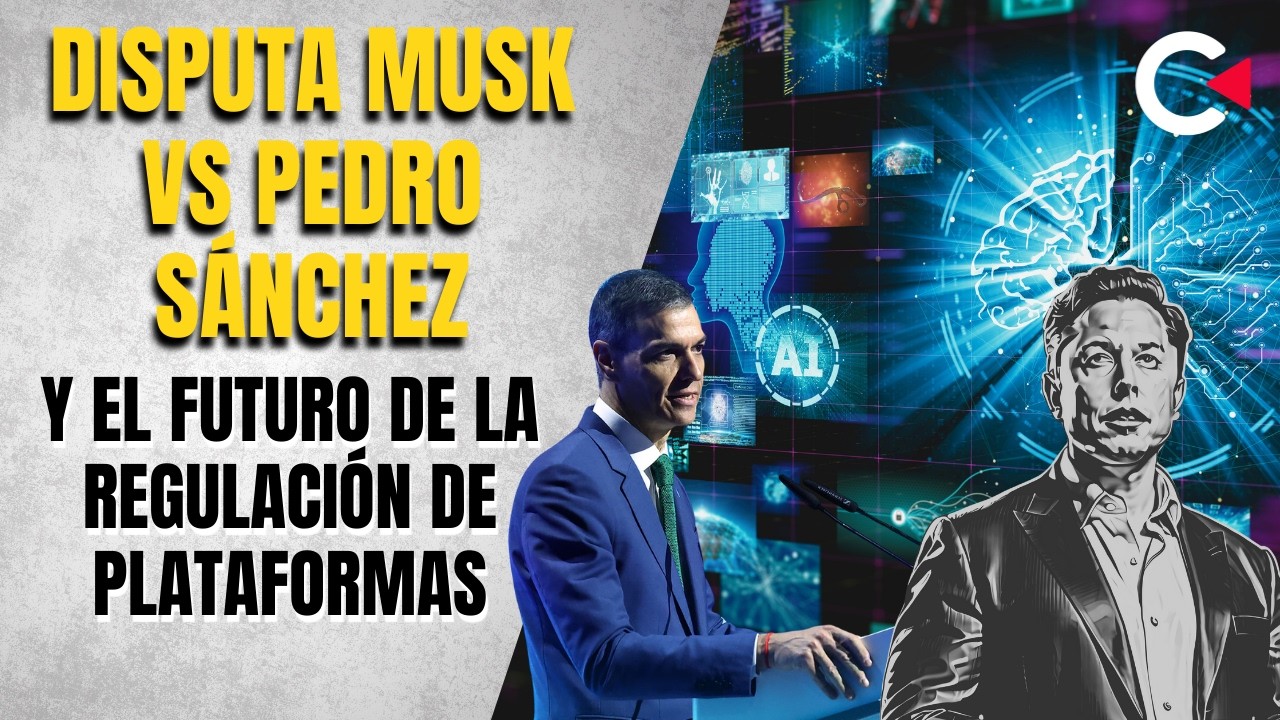 Disputa #Musk vs #PedroSánchez y el futuro de la regulación de plataformas  #contralíneatv #opinion