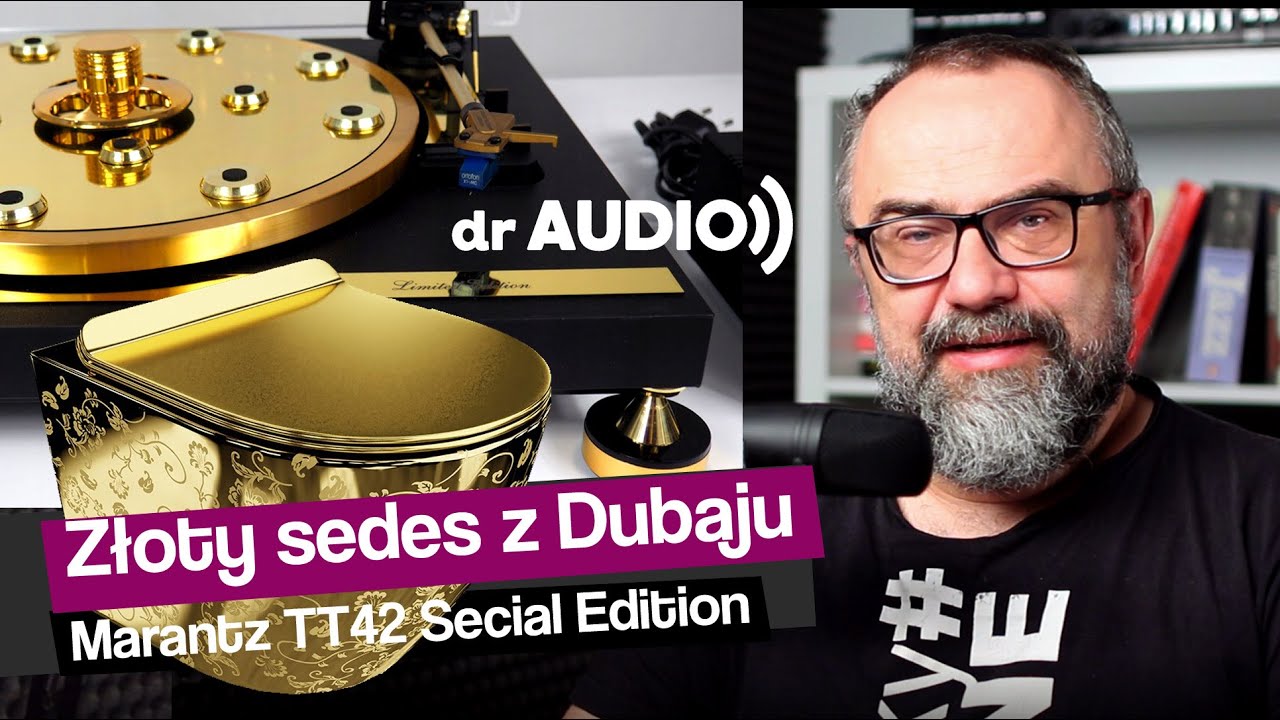 dr Audio #50: Marantz TT42 Special Edition - złoty sedes z Dubaju