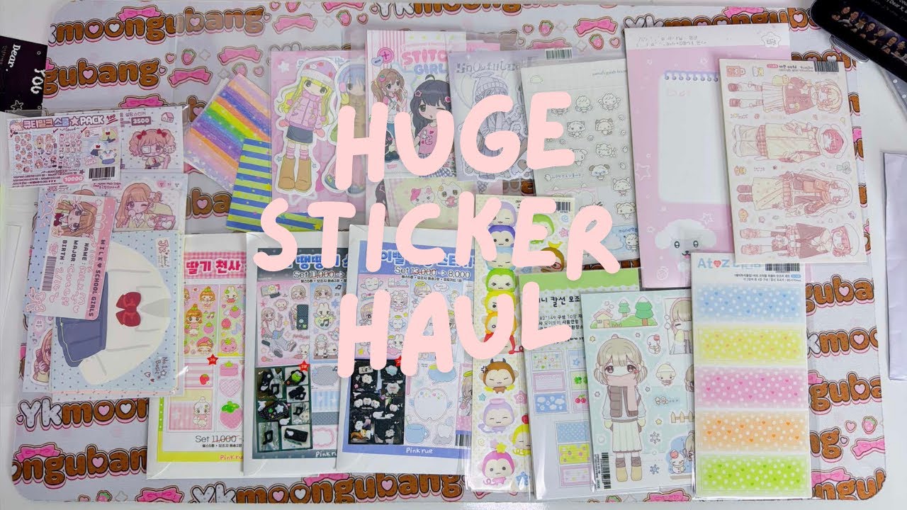 huge sticker haul!