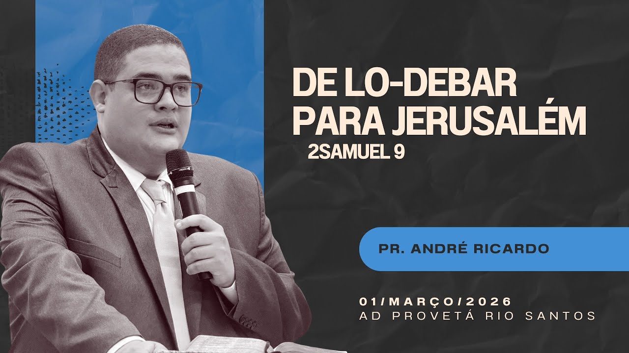 De Lo-debar para Jerusalém - 2Samuel 9