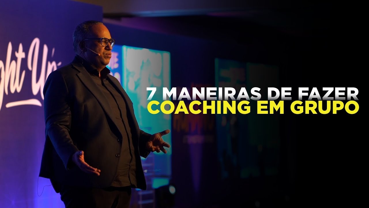 As 7 Maneiras Mais F&aacute;ceis de Fazer Coaching em Grupo