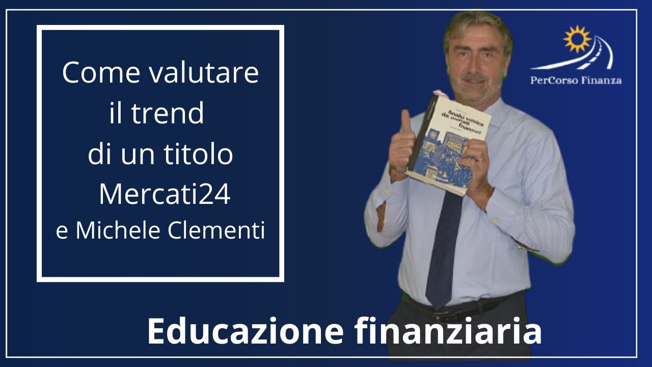 Come valutare il trend di un titolo