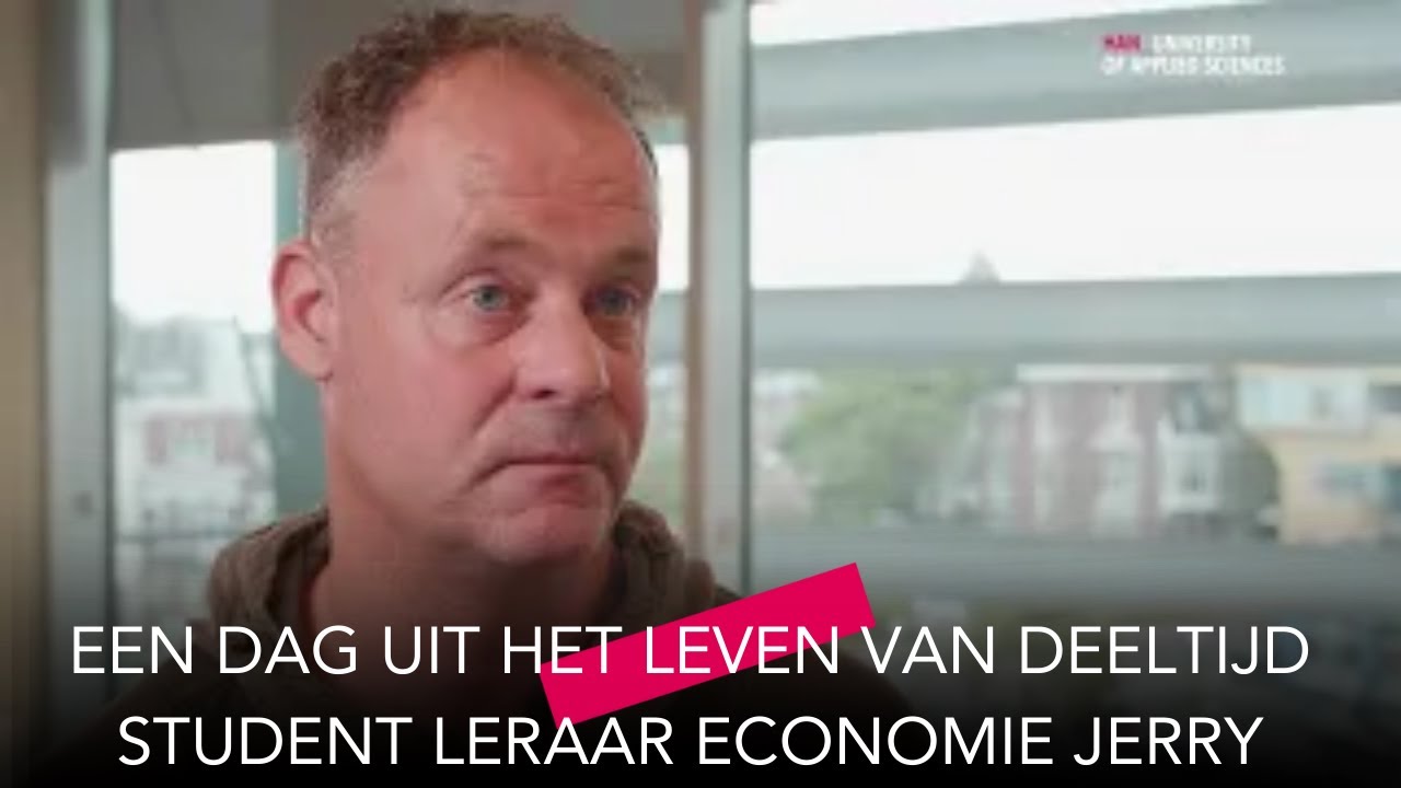 HAN Bacheloropleiding deeltijd | Leraar Economie | Dag uit het leven van student Jerry