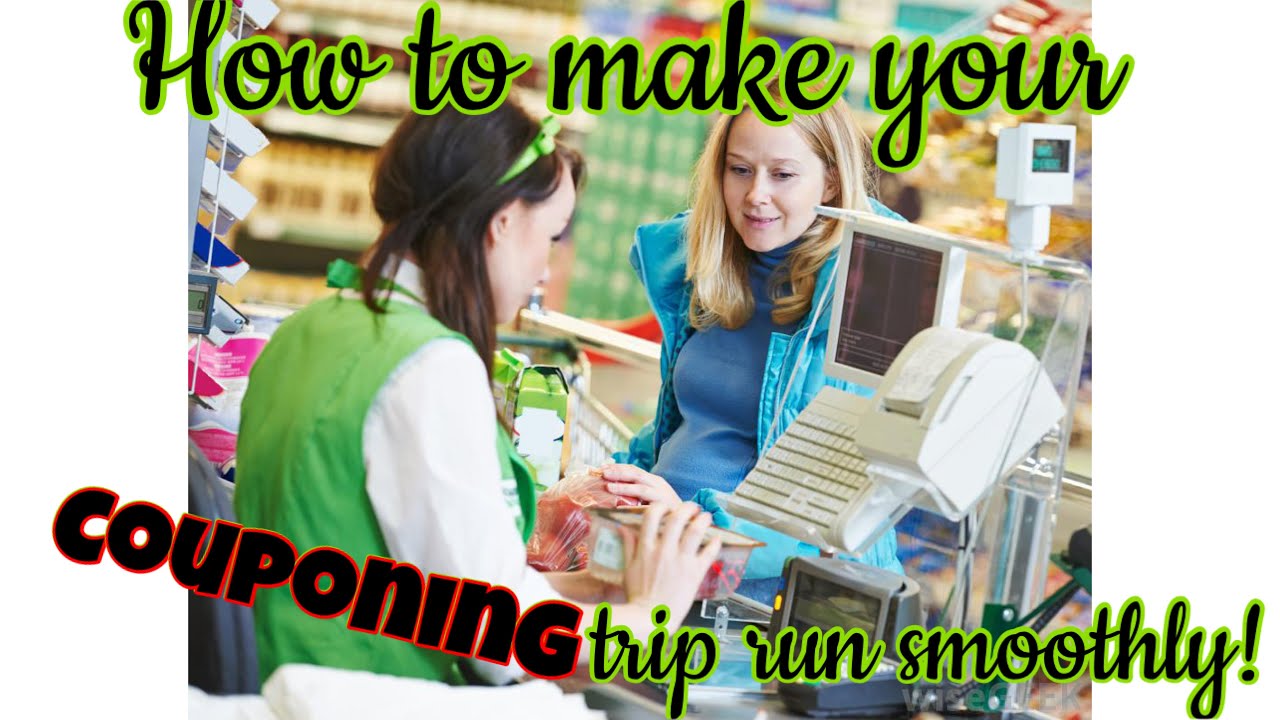How to make your couponing trip go smoothly!