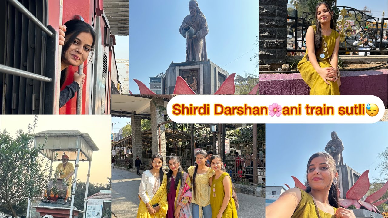 Shirdi Sai Baba Darshan🌸ani train miss zali😓#glowwithpratiksha 