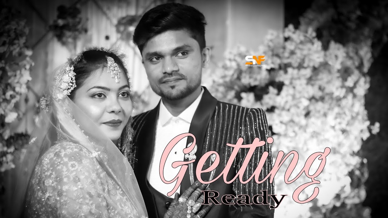 Bride & Groom Getting Ready || Saquib X Amrin || SNF PRODUCTION | #mumbaiwedding #wedding #2023 #yt