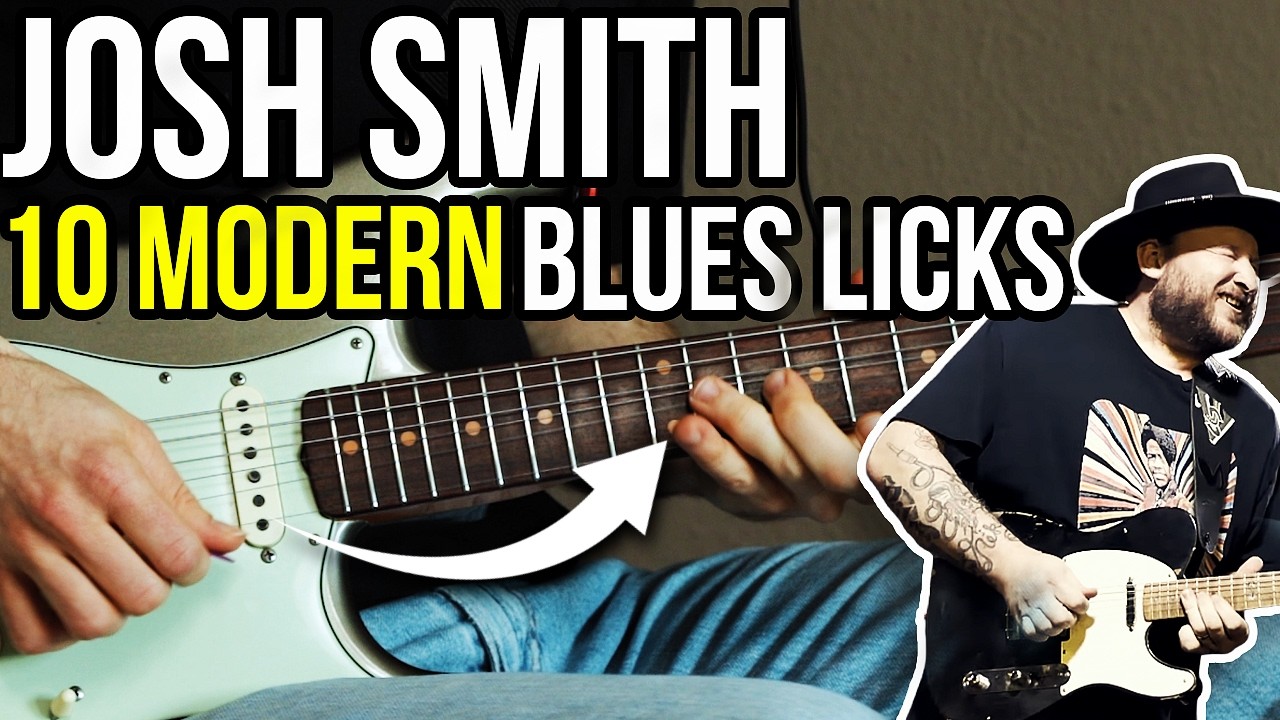10 Essential Josh Smith Sophisticated Blues Licks for Modern Guitar Soloing