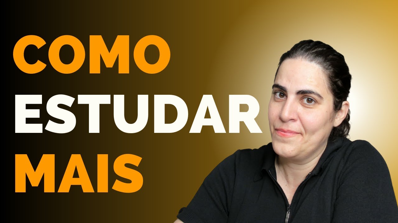 Como estudar mais com menos esforço
