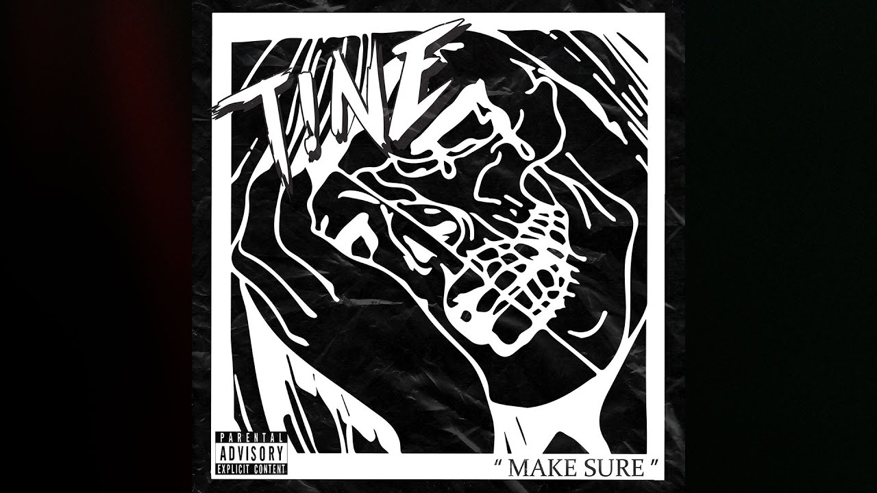 T!NE - Make sure Ft. 99.26% (Official Audio)