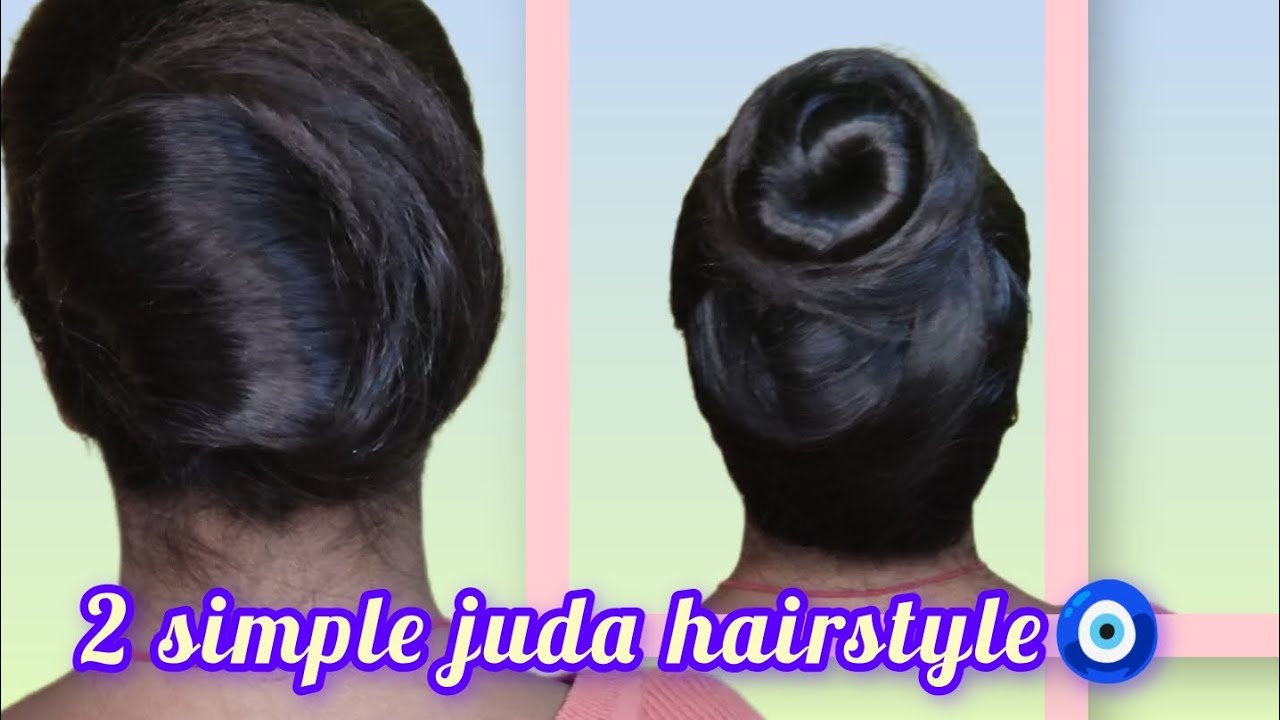 2 simple juda hairstyle, styles and elegant juda bun hairstyle