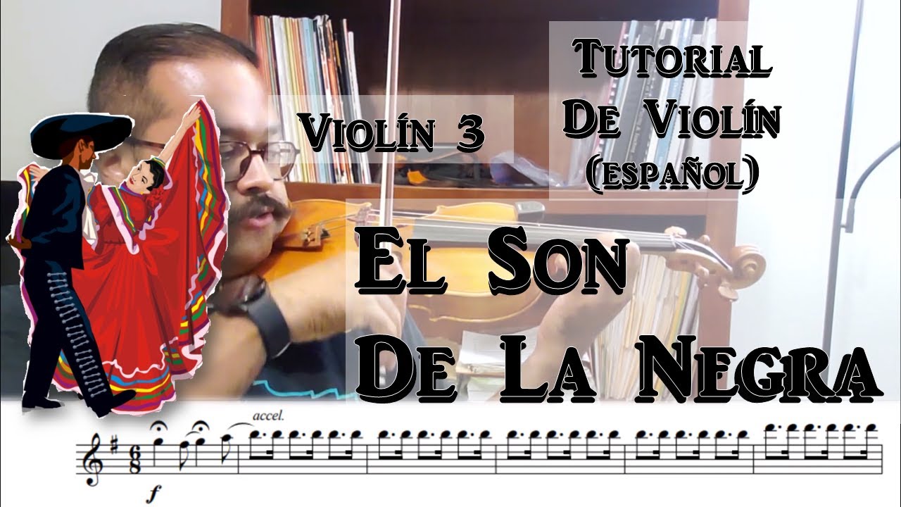 La Negra - Violín 3 - Tutorial Español