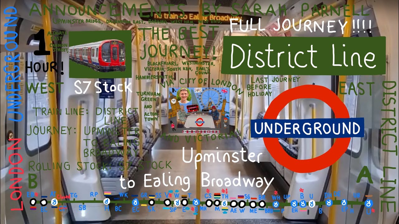 💚DISTRICT LINE FULL JOURNEY!💚from Upminster ➡️ Ealing Broadway (VIA CENTRAL LONDON!) S7 Tube Stock