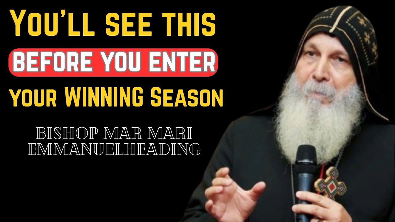 GOD CHOSEN ONES : You'll see this before you enter your WINNING Season || Bishop Mar Mari Emmanuel