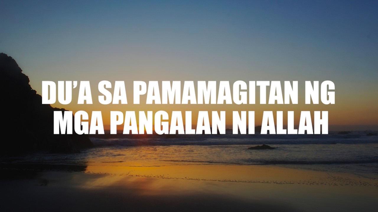 Du'a sa Pamamagitan ng mga Pangalan ni Allah