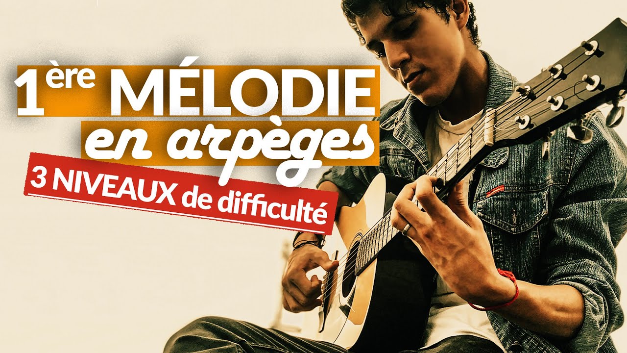 Votre PREMIÈRE MÉLODIE en ARPÈGES à la GUITARE tuto débutant