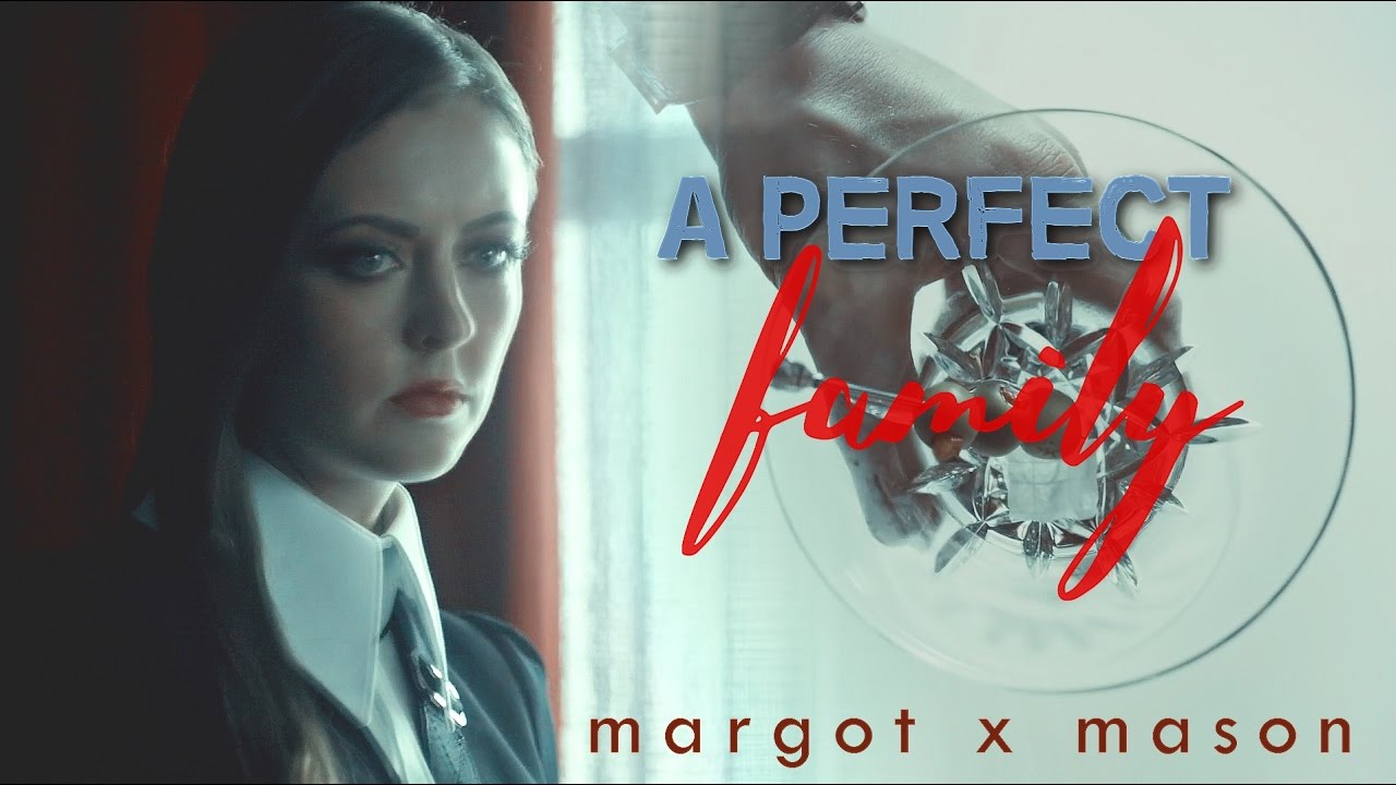 margot x mason | a perfect family