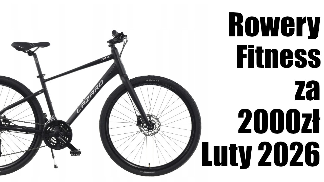 Rowery górskie Fitness za 2000 złotych - Luty 2026