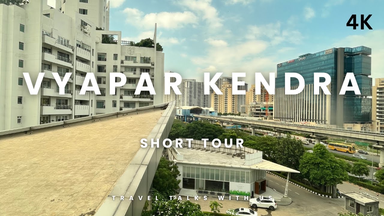 A short tour of Vyapar Kendra in Sector 43, Gurgaon | 4K Video