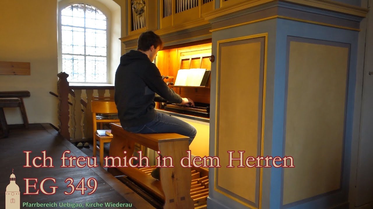 EG 349: Ich freu mich in dem Herren