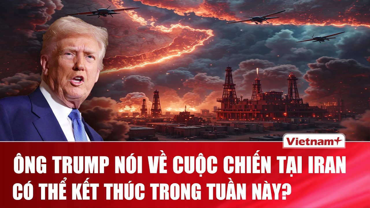 Ông Trump đề cập khả năng kết thúc cuộc chiến tại Iran ngay trong tuần này