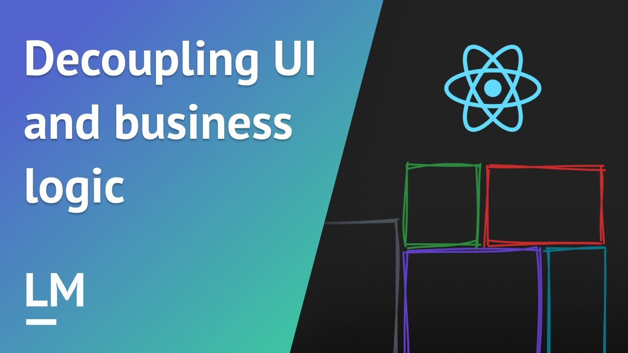 React: decoupling UI and business logic