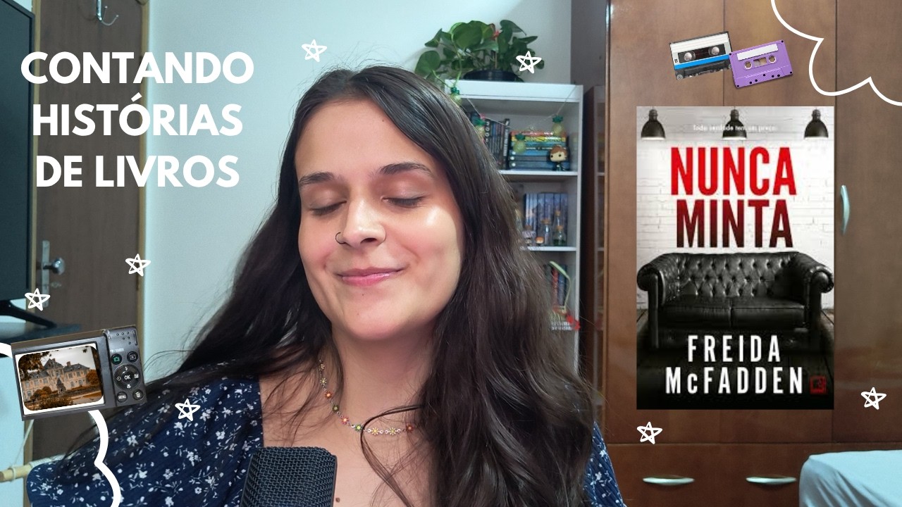 #3 Contando a história de livros (Nunca Minta - Freida Mcfadden) 📼✨