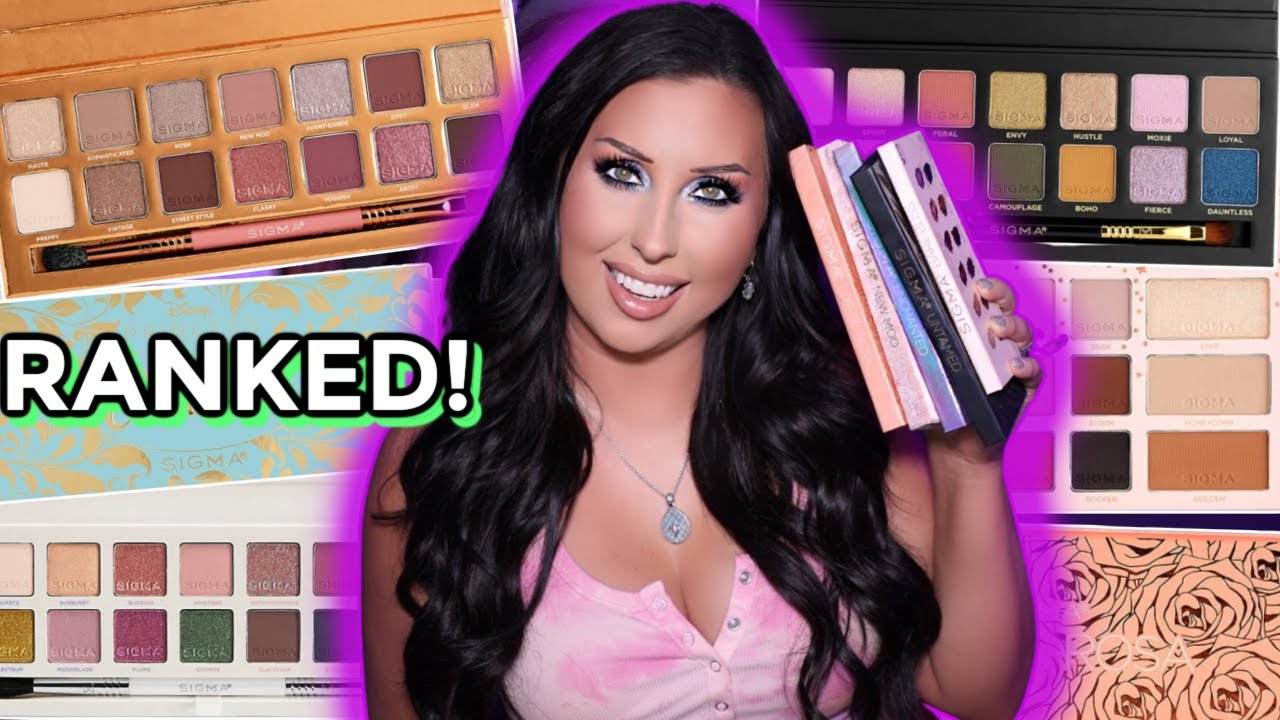 RANKING ALL OF MY SIGMA EYESHADOW PALETTES