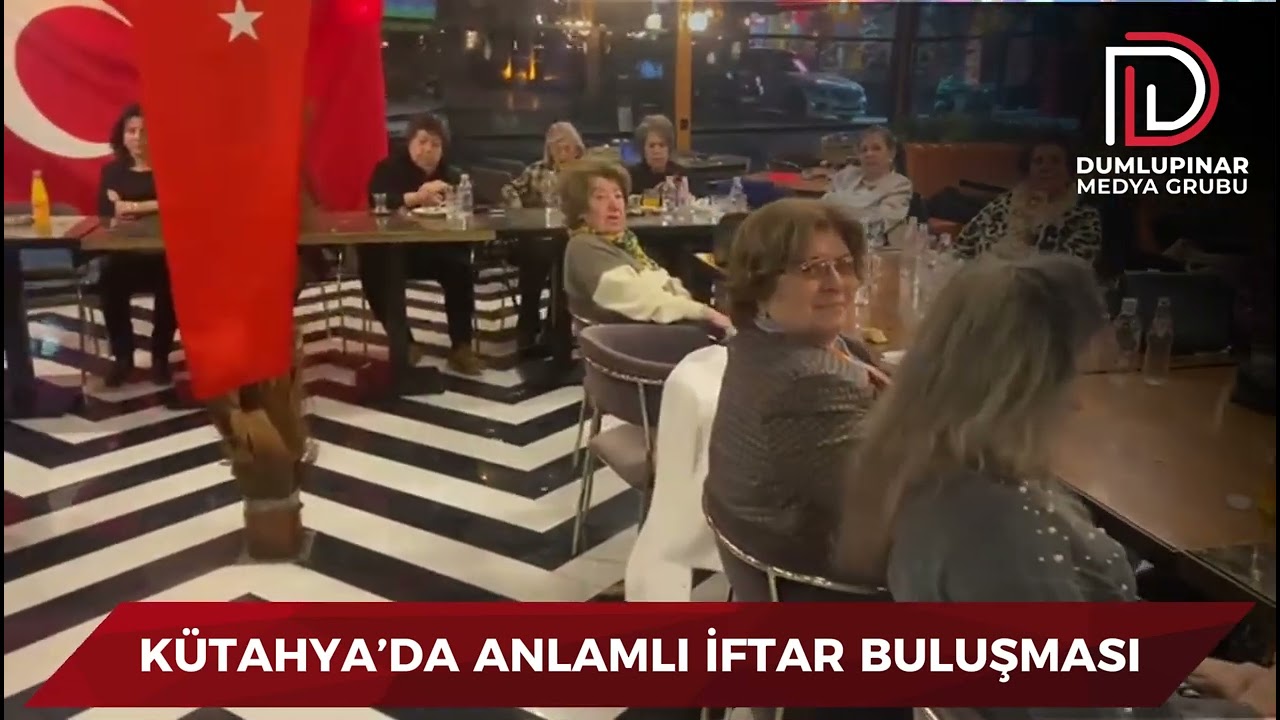 KÜTAHYA’DA ANLAMLI İFTAR BULUŞMASI
