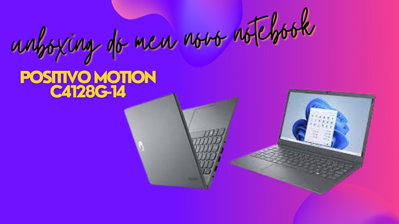 UNBOXING DO MEU NOTEBOOK POSITIVO MOTION C4128G-14