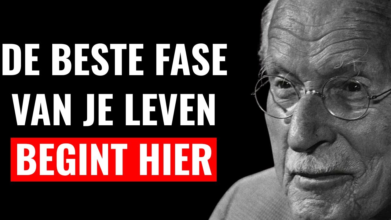 Als je dit kunt overwinnen, kom je in de beste fase van je leven – Carl Jung