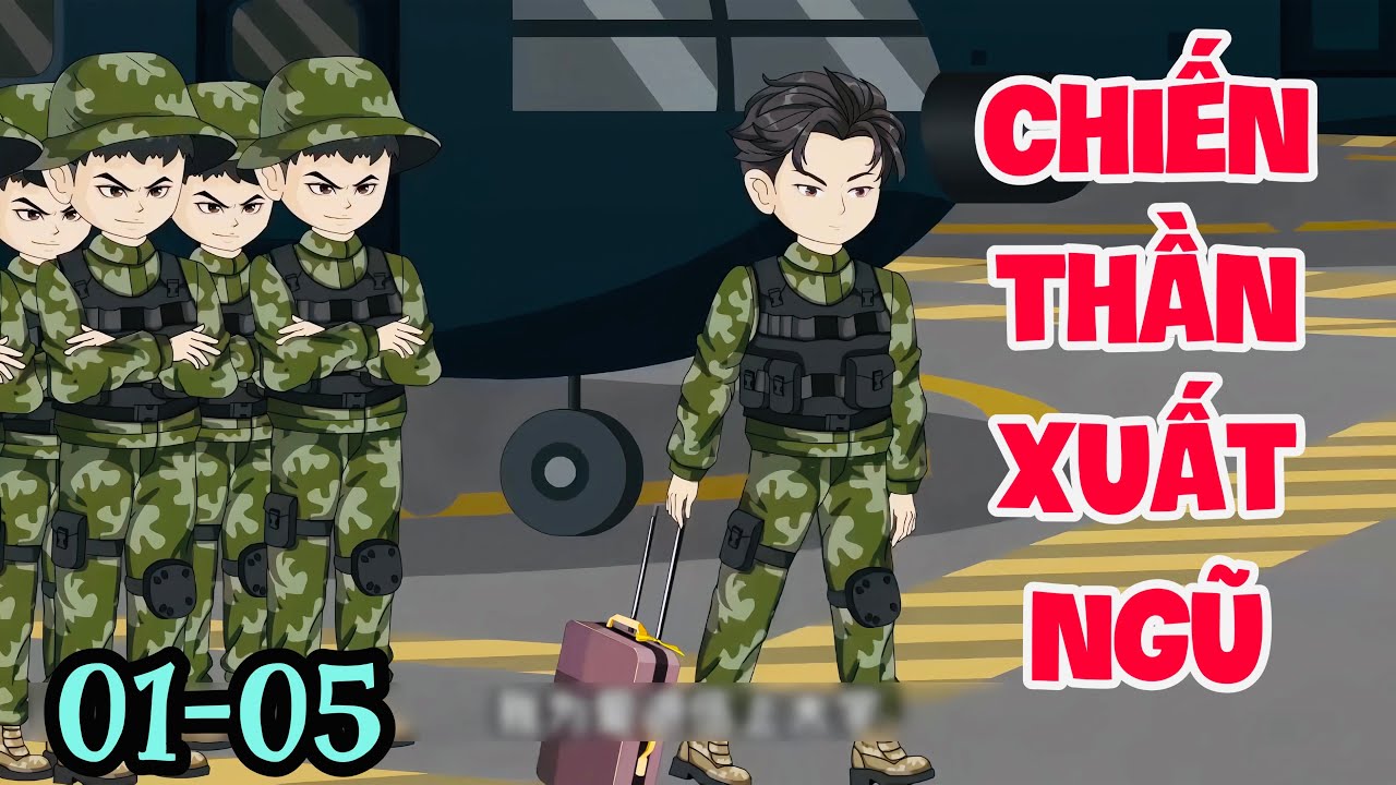 FULL ( TẬP 01-05 ) | CHIẾN THẦN XUẤT NGŨ  | MYMY VIETSUB