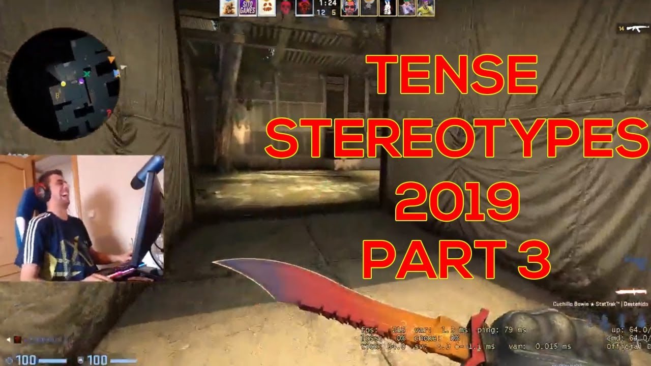 TENSE STEREOTYPES 2019 PART 3