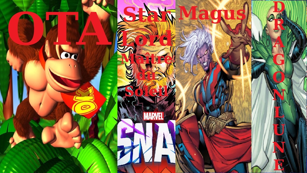 Construction d'un deck sur Marvel Snap autour de...Star-Lord, Maître du Soleil, Magus et Dragonlune