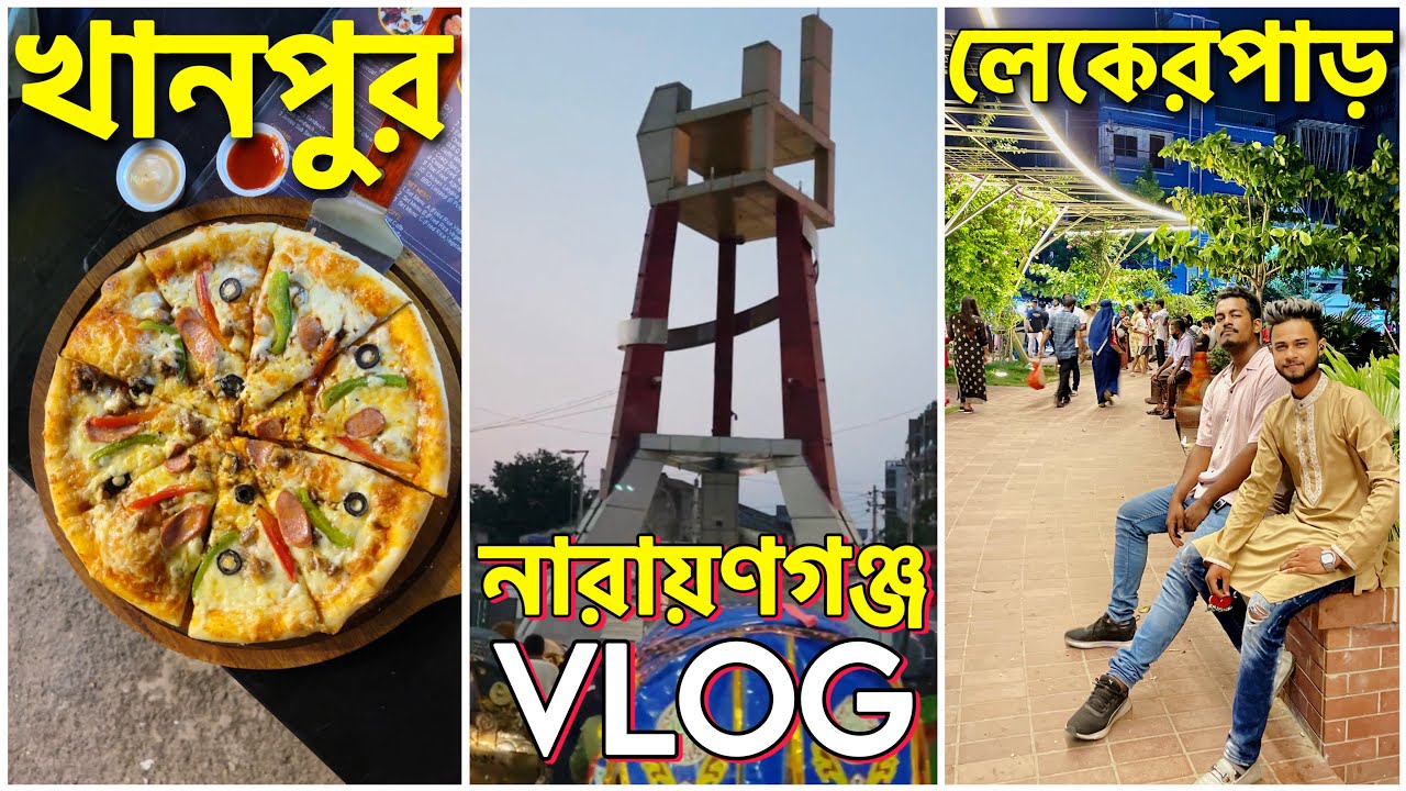Narayanganj Lake & Khan Pur vlog | Street Food Review