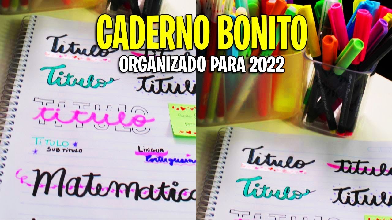 CADERNO BONITO E ORGANIZADO PARA 2022 | dicas, títulos VOLTAS AS AULAS 2022 !