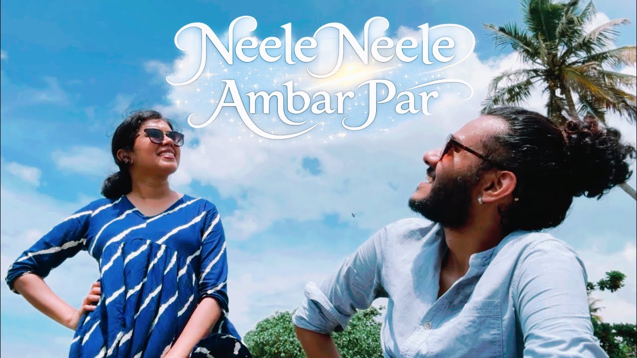 Neele Neele Ambar Par | Cover by Joel and Dr. Velita | Bollywood Hindi Song, Kishore Kumar