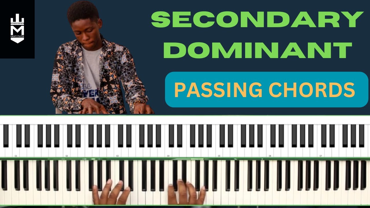 #3  How to use secondary dominant PASSING CHORDS