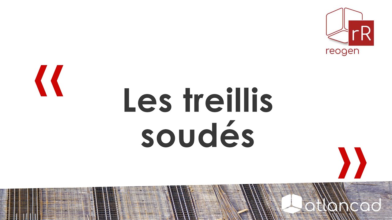 REOGEN - les treillis soudés