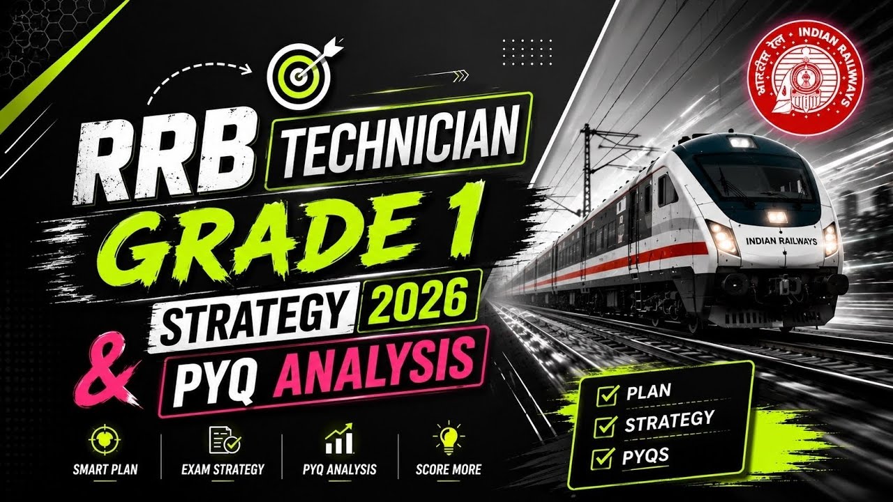 RRB Technician Grade 1 Strategy 2026 | Complete Preparation Plan + PYQ Analysis 🔥