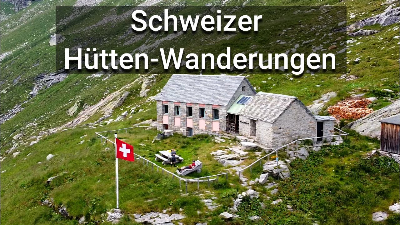 Wunderschöne Wanderungen mit Übernachtung in Schweizer Hütten! (2-Tages-Wanderungen)
