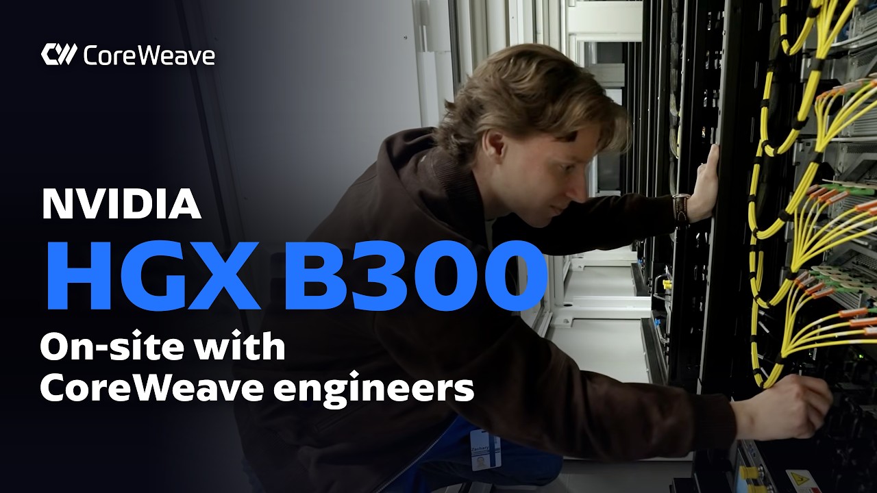 NVIDIA HGX B300: on-site with CoreWeave engineers