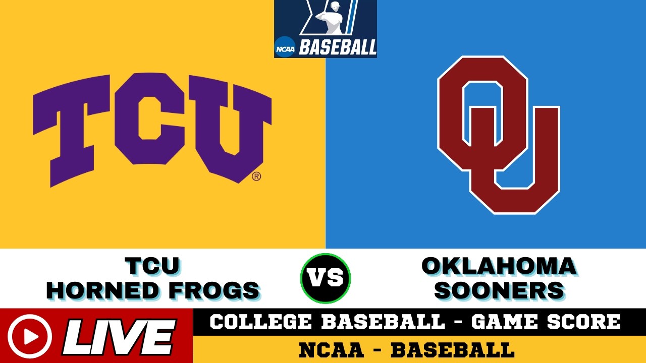 🔴LIVE : Oklahoma Sooners Vs TCU Horned Frogs | College Baseball 2026 | NCAA Baseball Live SCOREBOARD