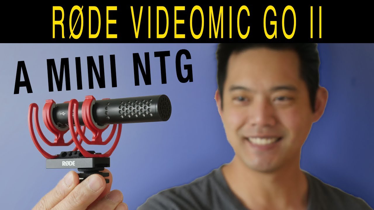 RODE Videomic GO II Review | vs RODE Videomic NTG