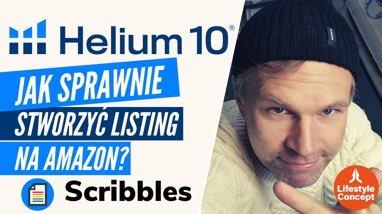 Amazon FBA - Helium 10 Scribbles - sprawne tworzenie listingów