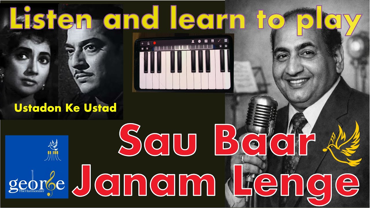 Learn to Play Sau Bar Janam Lenge - Old Hindi Song on Piano App