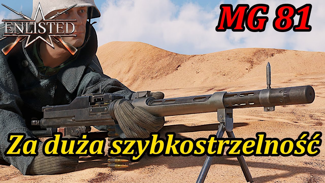 Za duża szybkostrzelność | MG 81 | Enlisted