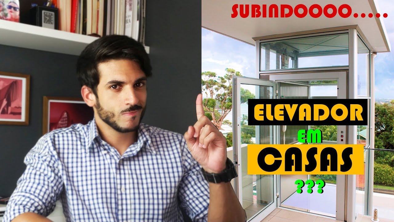 Vai de ELEVADOR na sua CASA???