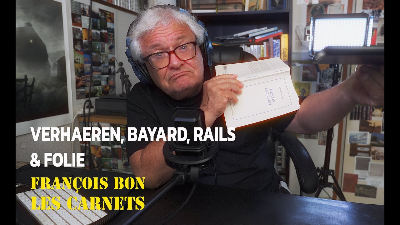 #livres | Verhaeren, Bayard, rails & folie