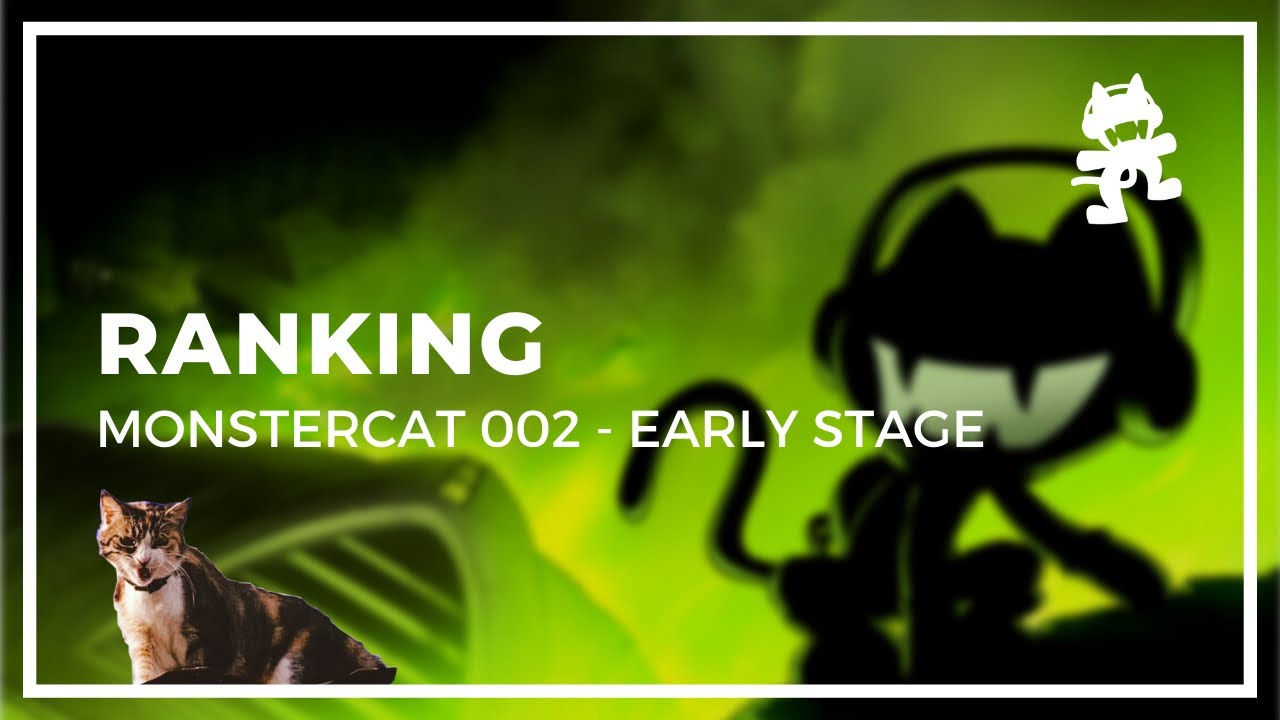 Ranking Monstercat 002 - Early Stage